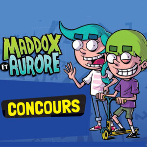 Concours : Maddox et Aurore