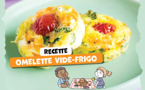 Recette : omelette vide-frigo