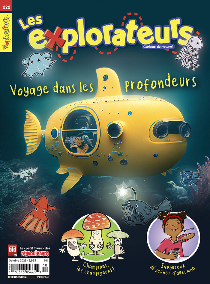 Les Explorateurs – Octobre 2023 – Voyage dans les profondeurs